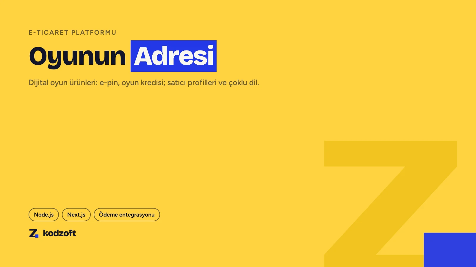 Oyunun Adresi: an e-commerce platform for digital game products